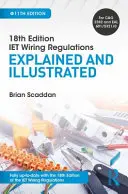 Iet Verdrahtungsvorschriften: Erläutert und illustriert - Iet Wiring Regulations: Explained and Illustrated