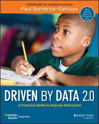 Driven by Data 2.0: Ein praktischer Leitfaden zur Verbesserung des Unterrichts - Driven by Data 2.0: A Practical Guide to Improve Instruction