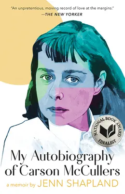 Meine Autobiographie von Carson McCullers: Eine Erinnerung - My Autobiography of Carson McCullers: A Memoir