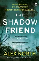 Shadow Friend - Der fesselnde neue Psychothriller des Richard & Judy-Bestsellerautors von The Whisper Man - Shadow Friend - The gripping new psychological thriller from the Richard & Judy bestselling author of The Whisper Man