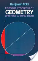 Berühmte Probleme der Geometrie und wie man sie löst - Famous Problems of Geometry and How to Solve Them