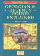 Erklärungen zu georgianischen und Regency-Häusern - Georgian & Regency Houses Explained