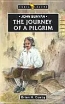 John Bunyan: Die Reise eines Pilgers - John Bunyan: Journey of a Pilgrim