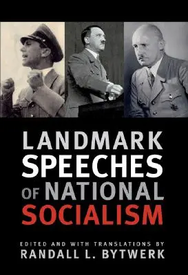 Wegweisende Reden des Nationalsozialismus - Landmark Speeches of National Socialism