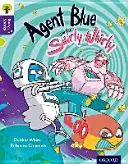 Oxford Reading Tree Story Sparks: Oxford Level 11: Agent Blue und der Swirly Whirly - Oxford Reading Tree Story Sparks: Oxford Level  11: Agent Blue and the Swirly Whirly