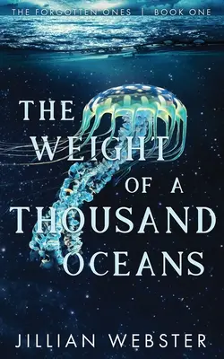 Das Gewicht von Tausend Ozeanen - The Weight of a Thousand Oceans