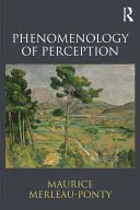 Phänomenologie der Wahrnehmung - Phenomenology of Perception