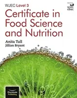 WJEC Level 3 Certificate in Lebensmittelwissenschaft und Ernährung - WJEC Level 3 Certificate in Food Science and Nutrition