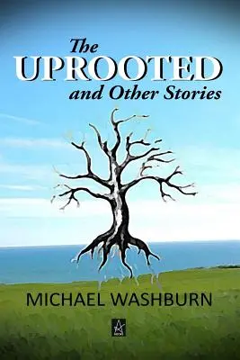 Die Entwurzelten und andere Geschichten - The Uprooted and Other Stories