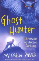 Chroniken der uralten Finsternis: Geisterjäger - Buch 6 von der Bestsellerautorin von Wolfsbruder - Chronicles of Ancient Darkness: Ghost Hunter - Book 6 from the bestselling author of Wolf Brother