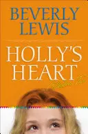 Holly's Heart Sammlung Zwei: Bücher 6-10 - Holly's Heart Collection Two: Books 6-10