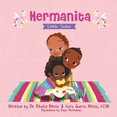 Hermanita: Kleine Schwester - Hermanita: Little Sister