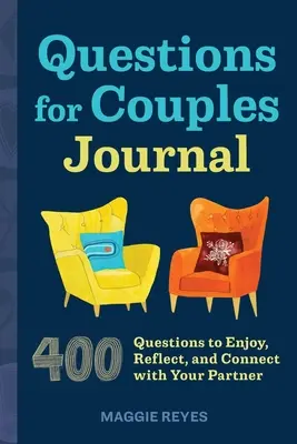 Fragen für Paare Journal: 400 Fragen zum Genießen, Nachdenken und Verbinden mit Ihrem Partner - Questions for Couples Journal: 400 Questions to Enjoy, Reflect, and Connect with Your Partner