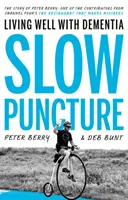 Slow Puncture - Gut leben mit Demenz - Slow Puncture - Living Well With Dementia