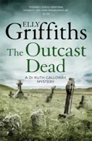 Verstoßener Toter - Die Dr. Ruth Galloway Krimis 6 - Outcast Dead - The Dr Ruth Galloway Mysteries 6