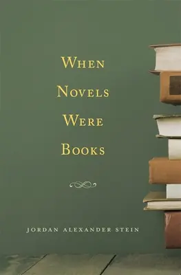 Als Romane noch Bücher waren - When Novels Were Books