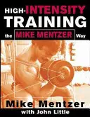 Hochintensives Training auf die Art von Mike Mentzer - High-Intensity Training the Mike Mentzer Way