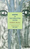 Agathe: Oder, die vergessene Schwester - Agathe: Or, the Forgotten Sister