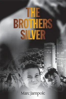 Die Brüder Silber - The Brothers Silver