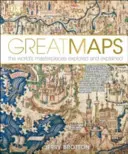 Große Karten - Die Meisterwerke der Welt erforscht und erklärt - Great Maps - The World's Masterpieces Explored and Explained