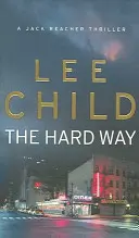 Harter Weg - (Jack Reacher 10) - Hard Way - (Jack Reacher 10)