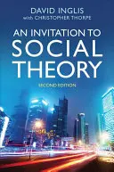 Eine Einladung zur Gesellschaftstheorie - An Invitation to Social Theory