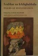 Leabhar Na Hathghabhla: Gedichte der Enteignung - Leabhar Na Hathghabhla: Poems of Repossession