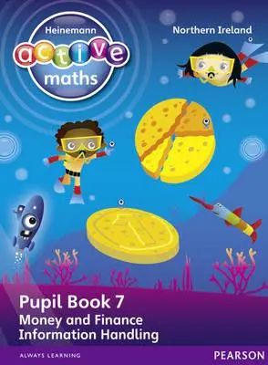 Heinemann Active Maths Ni Ks1 Beyond Number Pupil Book 7 - Geld, Finanzen und Umgang mit Informationen - Heinemann Active Maths Ni Ks1 Beyond Number Pupil Book 7 - Money, Finance and Information Handling