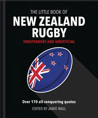 Das kleine Buch des neuseeländischen Rugbys - The Little Book of New Zealand Rugby