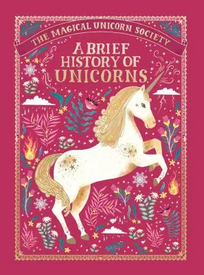 Die magische Einhorn-Gesellschaft: Eine kurze Geschichte der Einhörner - The Magical Unicorn Society: A Brief History of Unicorns