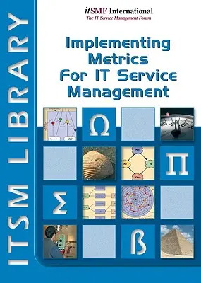 Implementierung von Metriken für das It Service Management - Implementing Metrics for It Service Management