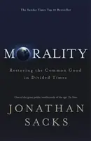 Moral - Die Wiederherstellung des Gemeinwohls in gespaltenen Zeiten - Morality - Restoring the Common Good in Divided Times