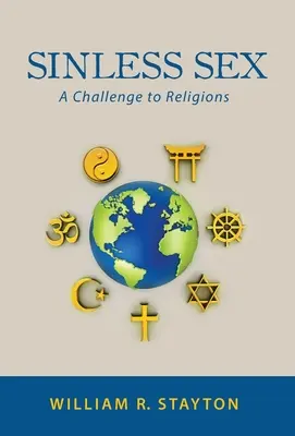 Sündloser Sex: Eine Herausforderung für die Religionen - Sinless Sex: A Challenge to Religions