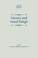 Literarischer und visueller Ralegh - Literary and Visual Ralegh