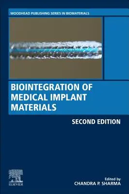 Biointegration von medizinischen Implantatmaterialien - Biointegration of Medical Implant Materials