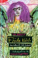 Das Tagebuch der Frida Kahlo: Ein intimes Selbstporträt - The Diary of Frida Kahlo: An Intimate Self-Portrait