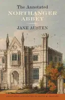 Die kommentierte Northanger Abbey - The Annotated Northanger Abbey