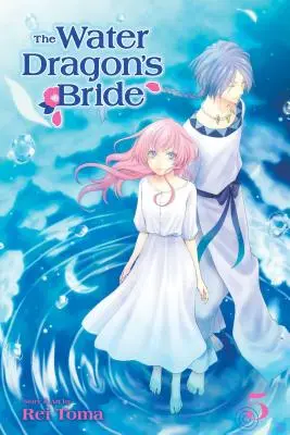 Die Wasserdrachenbraut, Bd. 5, Band 5 - The Water Dragon's Bride, Vol. 5, Volume 5