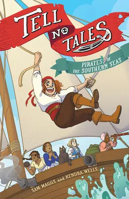 Erzähl keine Märchen: Piraten der südlichen Meere - Tell No Tales: Pirates of the Southern Seas