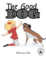 Der gute Hund - The Good Dog