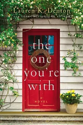 Derjenige, mit dem du zusammen bist - The One You're with