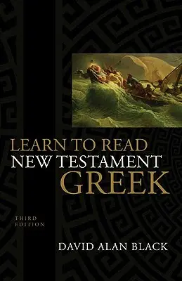 Lernen Sie neutestamentliches Griechisch zu lesen - Learn to Read New Testament Greek