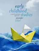 Frühkindliche Studien: Ein multidisziplinärer Ansatz - Early Childhood Studies: A Multidisciplinary Approach