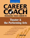 Management Ihrer Karriere im Theater und in den darstellenden Künsten - Managing Your Career in Theater and the Performing Arts