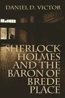 Sherlock Holmes und der Baron von Brede Place - Sherlock Holmes and The Baron of Brede Place