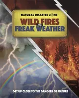 Zone der Naturkatastrophen: Waldbrände und Wetterkapriolen - Natural Disaster Zone: Wildfires and Freak Weather