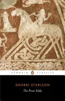 Die Prosa-Edda: Erzählungen aus der nordischen Mythologie - The Prose Edda: Tales from Norse Mythology