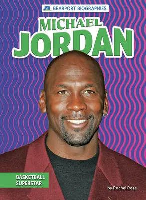 Michael Jordan: Basketball-Superstar - Michael Jordan: Basketball Superstar