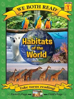 Wir beide lesen - Lebensgewohnheiten der Welt (Pb) - Sachbuch - We Both Read-Habitats of the World (Pb) Nonfiction