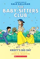 Kristys großer Tag (The Baby-Sitters Club Graphic Novel #6): Ein Graphix-Buch (Vollfarbige Ausgabe), 6 - Kristy's Big Day (the Baby-Sitters Club Graphic Novel #6): A Graphix Book (Full-Color Edition), 6